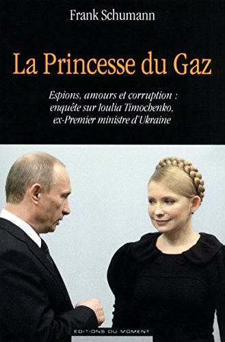 La princesse du gaz (9782354172237) by Frank Schumann