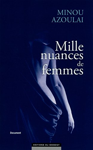 Beispielbild fr Mille nuances de femmes zum Verkauf von Ammareal