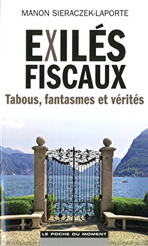 Stock image for exils fiscaux : tabous, fantasmes et vrits for sale by medimops