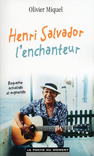 Stock image for Henri Salvador l'enchanteur for sale by Chapitre.com : livres et presse ancienne