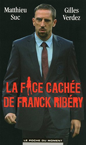 Stock image for la face cache de Franck Ribry for sale by Chapitre.com : livres et presse ancienne