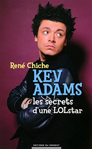 Stock image for Kev Adams, les secrets d'une LOLstar for sale by Ammareal