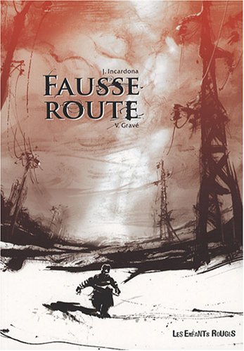 Beispielbild fr Fausse route zum Verkauf von A TOUT LIVRE