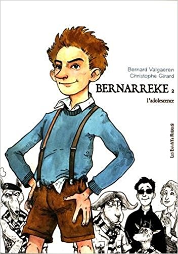 Beispielbild fr Bernarreke, Tome 2 : L'adolescence zum Verkauf von medimops