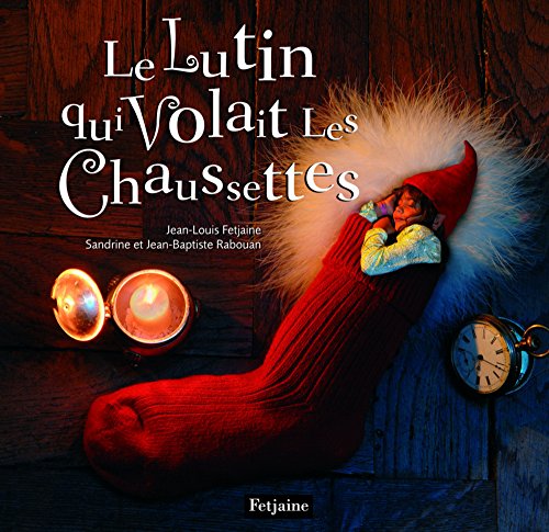 9782354250188: Le Lutin qui Volait les Chaussettes