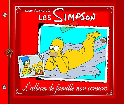 Les Simpson, album de famille non censurÃ© (Humour) (French Edition) (9782354251017) by Groening, Matt