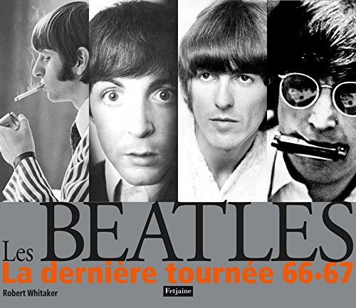 Stock image for Les Beatles : La dernire tourne for sale by medimops