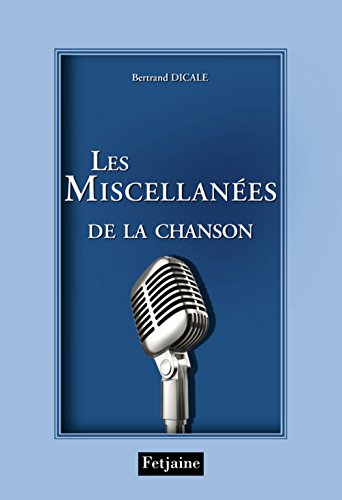 Beispielbild fr Les miscellanes de la chanson franaise zum Verkauf von Ammareal