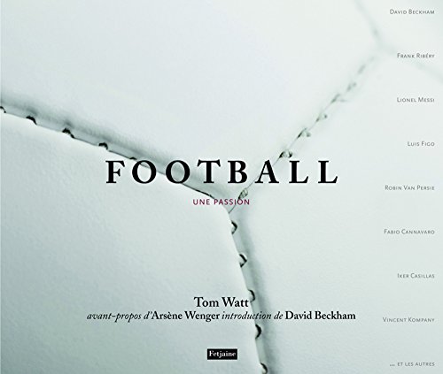 Imagen de archivo de Football : Une passion a la venta por Ammareal