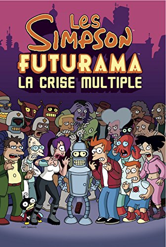 9782354251994: Les Simpson, Futurama: La crise multiple