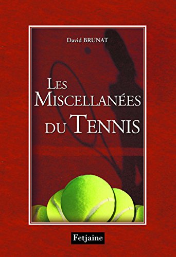 Beispielbild fr Les Miscellanes du Tennis zum Verkauf von Ammareal