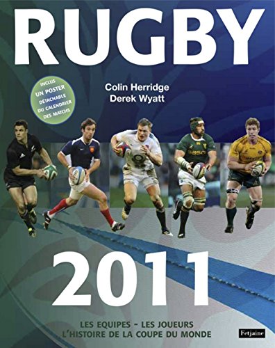 Stock image for Rugby 2011 : Les quipes, les joueurs, l'histoire de la Coupe du monde for sale by Ammareal