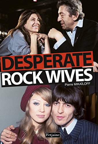 Beispielbild fr Desperate rock wives zum Verkauf von Ammareal