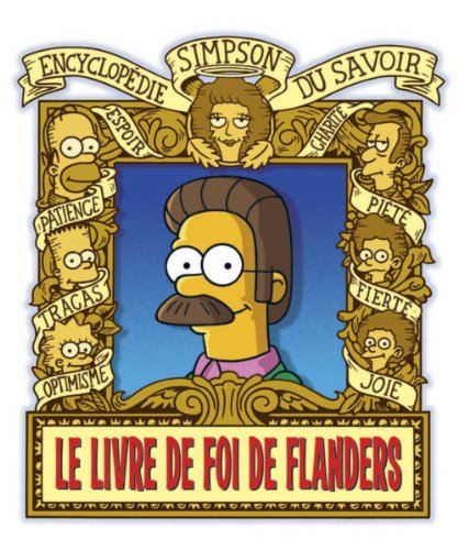 Le Livre de foi de Flanders (Humour) (French Edition) (9782354254513) by Groening, Matt