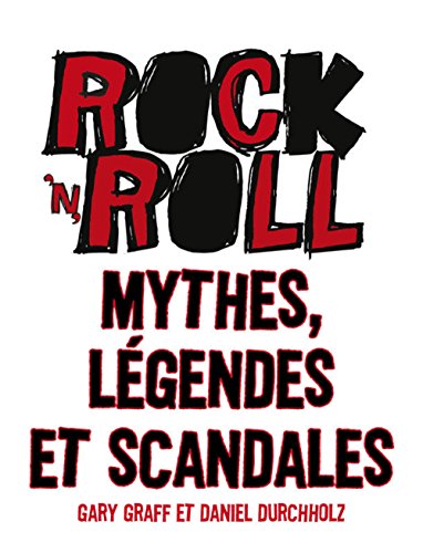 Stock image for Rock 'n' roll : Mythes, lgendes et scandales for sale by medimops