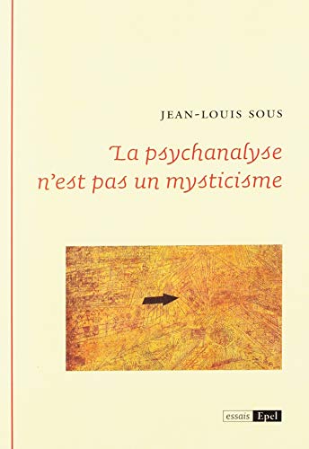 Beispielbild fr La psychanalyse n'est pas un mysticisme zum Verkauf von medimops