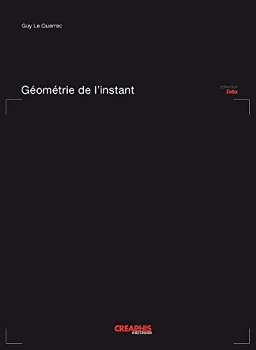 9782354280284: Gomtrie de l'instant