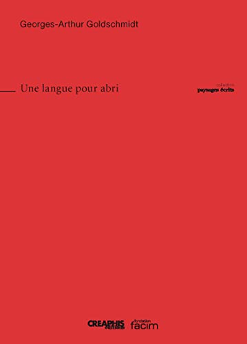 Une langue pour abri (9782354280307) by Goldschmidt, Georges-Arthur