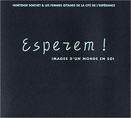 Imagen de archivo de Esperem ! : Images d'un monde en soi a la venta por medimops