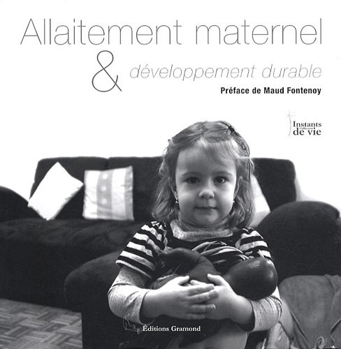 Imagen de archivo de Allaitement maternel & developpement durable a la venta por Ammareal