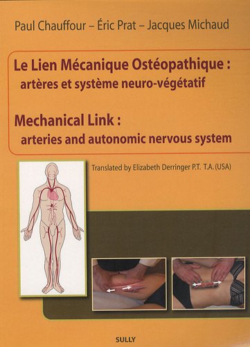 Imagen de archivo de Le lien mcanique ostopathique : artres et systme neuro-vgtatif : Edition bilingue franais-anglais a la venta por medimops