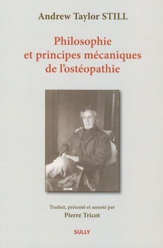 Beispielbild fr Philosophie et principes mcaniques de L'ostopathie zum Verkauf von Robert Campbell Bookseller ABAC/ILAB