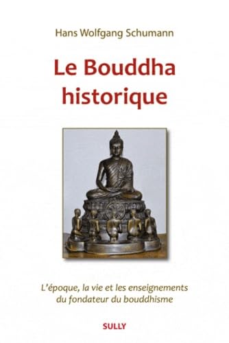 9782354320584: Le bouddha : Historique