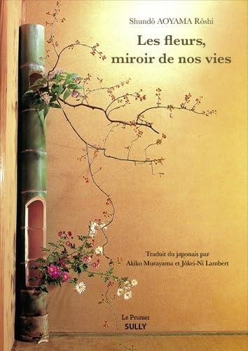 Imagen de archivo de Les fleurs, miroirs de nos vies a la venta por Gallix