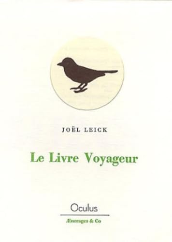 Stock image for Le livre voyageur Leick, Jol for sale by BIBLIO-NET