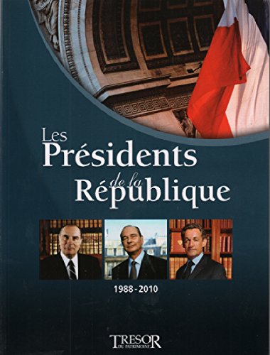 Stock image for les presidents de la republique 1988-2010 for sale by Librairie Th  la page