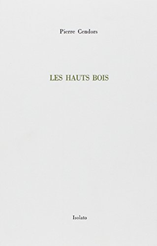 9782354480332: Les hauts bois