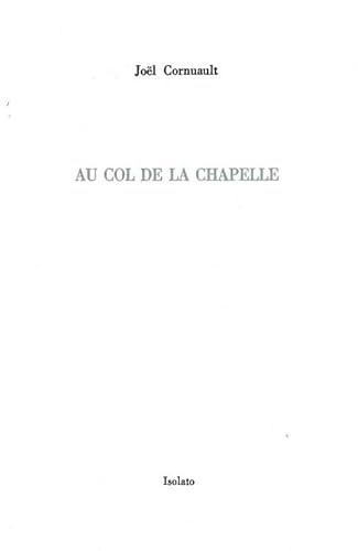 Imagen de archivo de Au Col de la Chapelle a la venta por Gallix