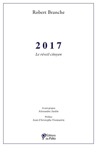 Beispielbild fr 2017 : le rveil citoyen (Essais) zum Verkauf von Buchpark