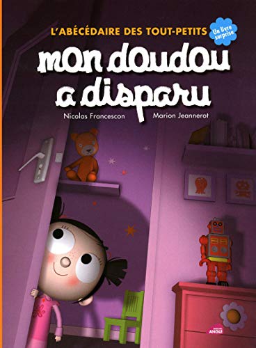 Beispielbild fr Mon doudou  disparu, l'abcdaire des tout-petits zum Verkauf von LeLivreVert