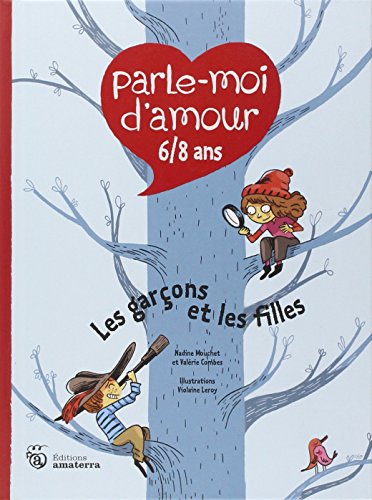 Beispielbild fr Parle-moi d'Amour 6/8 ans : Les garons et les filles zum Verkauf von Ammareal