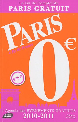 Beispielbild fr Paris 0 euro : + Ile de France zum Verkauf von Ammareal
