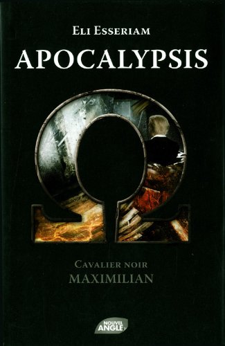 Beispielbild fr Apocalypsis : Cavalier noir : Maximilian zum Verkauf von Ammareal