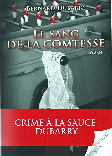 Beispielbild fr Le sang de la comtesse zum Verkauf von Ammareal