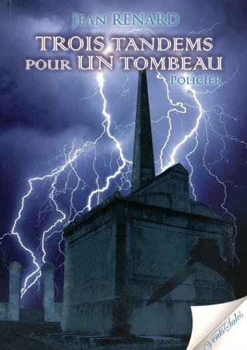 Beispielbild fr Trois Tandems Pour Un Tombeau zum Verkauf von RECYCLIVRE