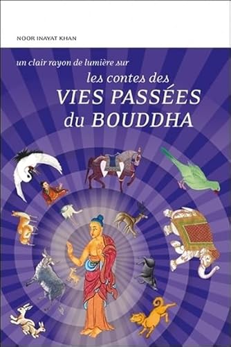 Stock image for Les contes des vies passes du Bouddha for sale by medimops