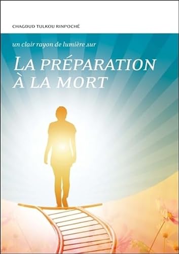 Beispielbild fr La prparation  la mort [Broch] Chagdud Tulkou Rimpoch zum Verkauf von BIBLIO-NET