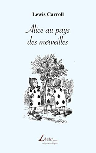 Stock image for Alice au pays des merveilles for sale by WorldofBooks