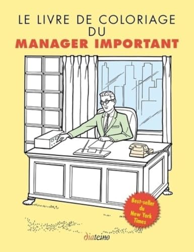 9782354562939: Le livre de coloriage du manager important (French Edition)