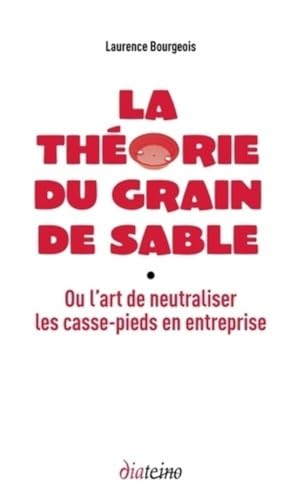 Beispielbild fr Théorie du grain de sable (French Edition) [FRENCH LANGUAGE - Soft Cover ] zum Verkauf von booksXpress