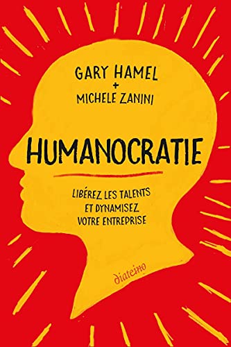 9782354563509: Humanocratie: Librez les talents et dynamisez votre entreprise