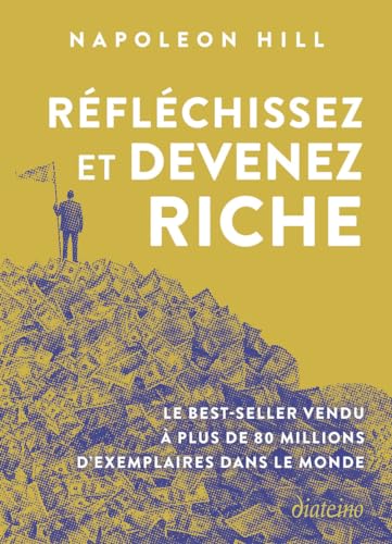 Beispielbild fr Rflchissez et devenez riche - Le best-seller vendu  plus de 80 millions d'exemplaires dans le monde zum Verkauf von medimops