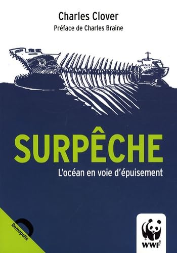 Imagen de archivo de SURPCHE. L'Ocan en voie d'puisement a la venta por Ammareal