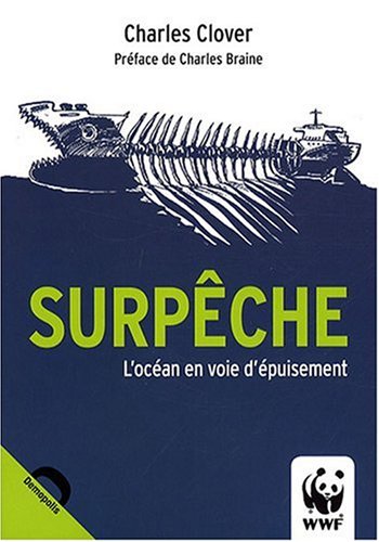 Stock image for SURPCHE. L'Ocan en voie d'puisement for sale by medimops