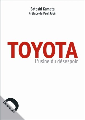 9782354570057: Toyota: L'usine du dsespoir