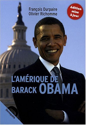 Beispielbild fr L'Amrique de Barack Obama zum Verkauf von medimops